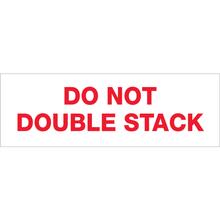 3" x 110 yds. - "Do Not Double Stack..." Tape Logic® Messaged Carton Sealing Tape