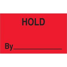3 x 5" - "Hold By" (Fluorescent Red) Labels