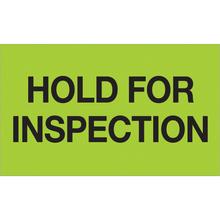 3 x 5" - "Hold For Inspection" (Fluorescent Green) Labels