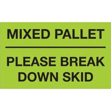 3 x 5" - "Mixed Pallet - Please Break Down Skid" (Fluorescent Green) Labels