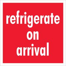 4 x 4" - "Refrigerate On Arrival" Labels