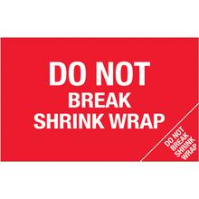 5 x 8" - "Do Not Break Shrink Wrap" (Bill of Lading) Labels