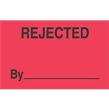 #DL3321 3 x 5" Rejected By _____ Label